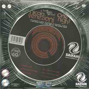 Nicola Veneziani Feat. Sam Wood - One Night mp3 album