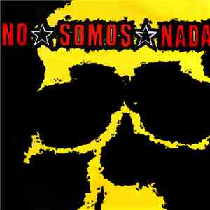 No Somos Nada - Impara A Dire Di No mp3 album