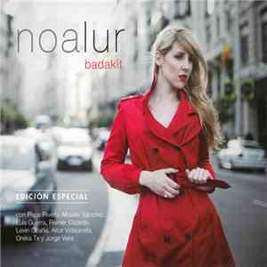Noa Lur - Badakit (Edicion Especial) mp3 album
