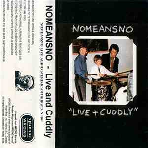 Nomeansno - Live And Cuddly mp3 album