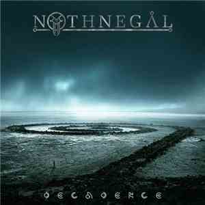 Nothnegal - Decadence mp3 album