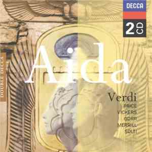 Orchestra Of The Royal Opera House, Rome, Verdi, Solti, Price, Vickers, Gorr, Merrill - Aida mp3 album
