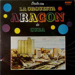 Orquesta Aragon - Baile Con La Orquesta Aragon De Cuba mp3 album