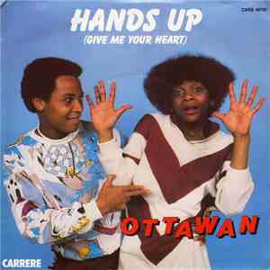 Ottawan - Hands Up (Give Me Your Heart) mp3 album