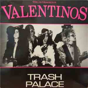 Outrageous Valentinos - Trash Palace mp3 album