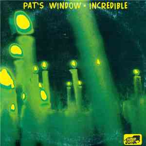 Pat's Window - Incredible mp3 album