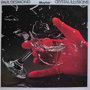 Paul Desmond - Crystal Illusions mp3 album