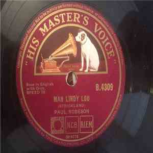Paul Robeson - Mah Lindy Lou / Ma Curly-Headed Baby mp3 album