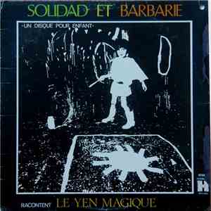 Pauline Julien, André Cailloux - Solidad Et Barbarie Racontent mp3 album