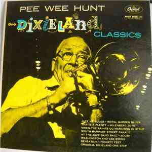 Pee Wee Hunt And His Dixieland Band - Dixieland Classics mp3 album