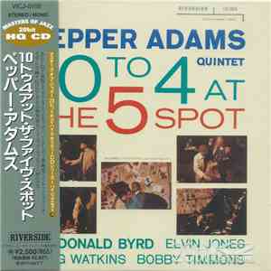 Pepper Adams Quintet - 10 To 4 At The 5-Spot mp3 album