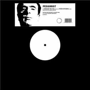 Pessimist  - Through The Fog / Peter Hitchens mp3 album