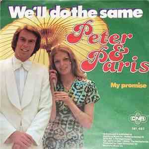 Peter & Paris - We'll Do The Same mp3 album