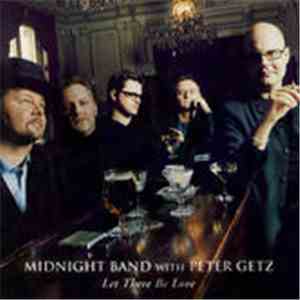 Peter Getz, Midnight Band - Let There Be Love mp3 album