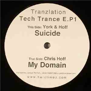 Phil York & Chris Hoff - Tranzlation Tech Trance EP 1 mp3 album