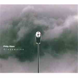 Philip Glass - Glassworks mp3 album