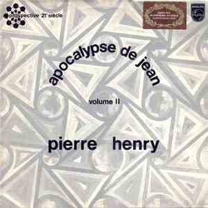 Pierre Henry - Apocalypse De Jean - Volume II mp3 album