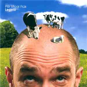 Pál Utcai Fiúk - Legelő mp3 album