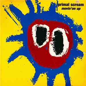 Primal Scream - Movin' On Up mp3 album