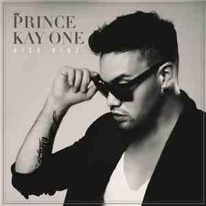 Prince Kay One - Rich Kidz mp3 album