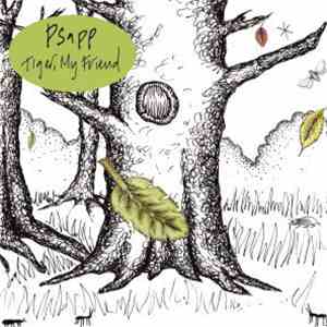 Psapp - Tiger, My Friend mp3 album