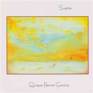 Quique Berro García - Sueños mp3 album