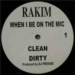 Rakim - When I Be On The Mic mp3 album