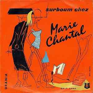 Ramón Márquez, Al Lirvat, Willie "The Lion" Smith - Surboum Chez Marie Chantal mp3 album