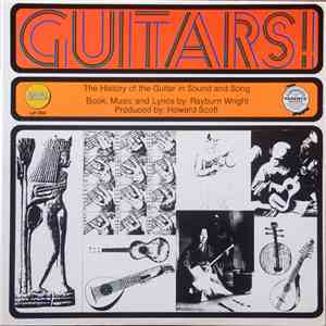 Rayburn Wright - Guitars! The History Of The Guitar In Sound And Song mp3 album