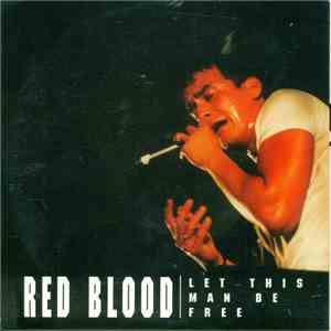 Red Blood  - Let This Man Be Free mp3 album