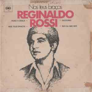 Reginaldo Rossi - Nos Teus Braços mp3 album