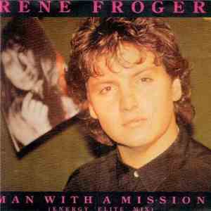 Rene Froger - Man With A Mission mp3 album