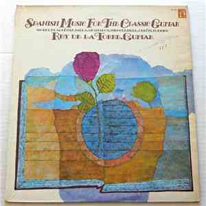 Rey De La Torre - Spanish Music For The Classic Guitar mp3 album