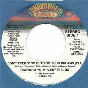Richard 'Dimples' Fields - Don't Ever Stop Chasing Your Dreams mp3 album