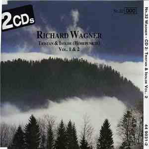 Richard Wagner - Robert Wagner  / Symphonieorchester Innsbruck Und Solisten - Tristan & Isolde (Höhepunkte) Vol. 1 & 2 mp3 album