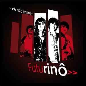 Rinôçérôse - Futurinô mp3 album