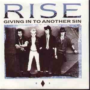 Rise  - Giving In To Another Sin mp3 album