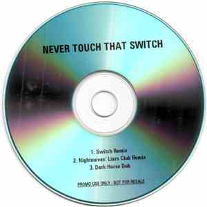 Robbie Williams - Never Touch That Switch mp3 album