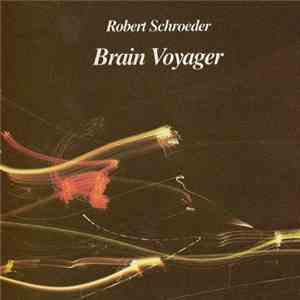 Robert Schroeder - Brain Voyager mp3 album