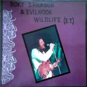 Roky Erickson And Evil Hook Wildlife (ET) - You Don't Love Me Yet mp3 album