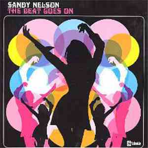 Sandy Nelson - The Beat Goes On mp3 album