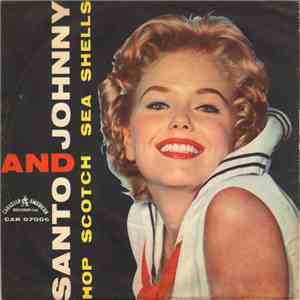 Santo & Johnny - Hop Scotch / Sea Shells mp3 album