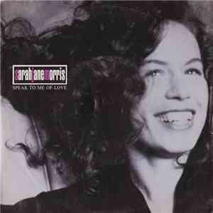 Sarah Jane Morris - Speak To Me Of Love mp3 album