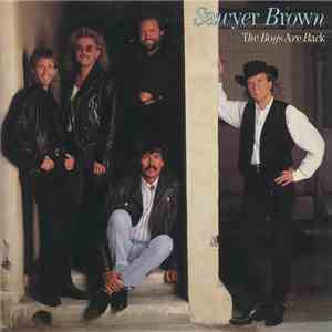 Sawyer Brown - The Boys Are Back mp3 album