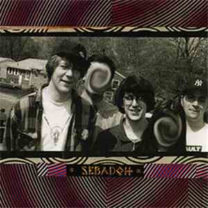 Sebadoh - Wade Through The Boggs mp3 album