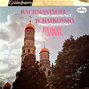 Sergei Vasilyevich Rachmaninoff, Pyotr Ilyich Tchaikovsky, Byron Janis - Rachmaninoff: Piano Concerto No. 2; Tchaikovsky: Piano Concerto No. 1 mp3 album