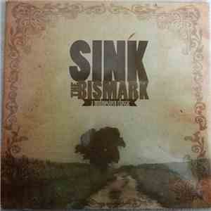 Sink The Bismark - A Midwestern Classic mp3 album