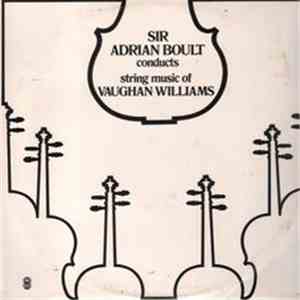 Sir Adrian Boult - Conducts String Music Of Vaughan Williams mp3 album