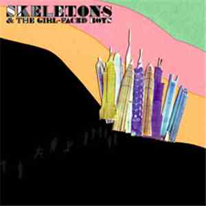 Skeletons & The Girl-Faced Boys - Git mp3 album