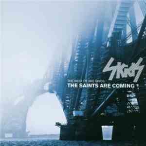 Skids - The Saints Are Coming - The Best Of The Skids mp3 album